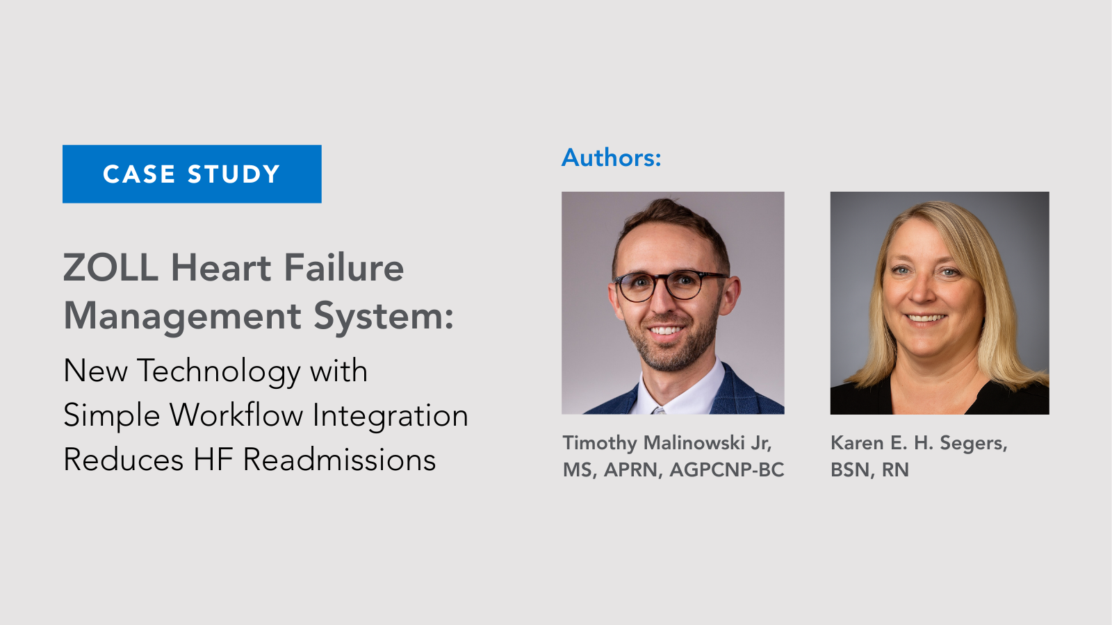 Case Study title: New Technology with Simple Workflow Integration Reduces HF Readmissions